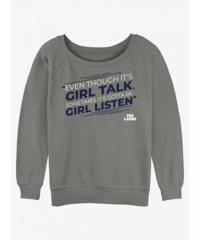 Ted Lasso Girl Listen Girls Slouchy Sweatshirt $12.99 Sweatshirts