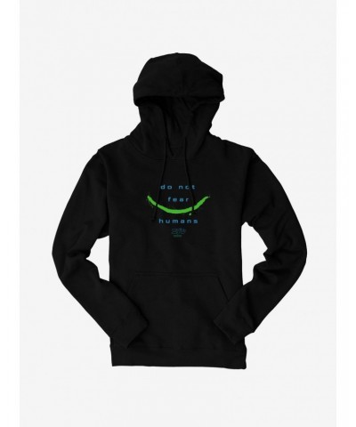 Eden Do Not Fear Humans Hoodie $13.92 Hoodies