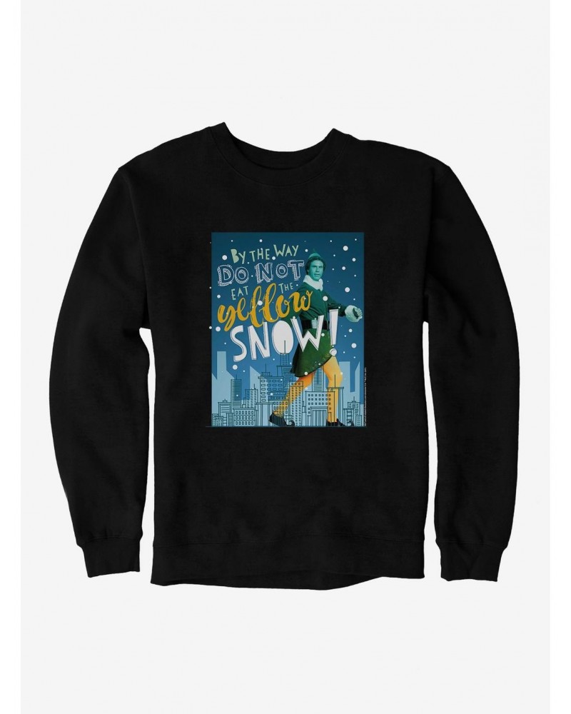 Elf Do Not Eat The Yellow Snow Sweatshirt $15.13 Sweatshirts