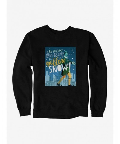 Elf Do Not Eat The Yellow Snow Sweatshirt $15.13 Sweatshirts